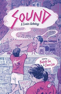 Abbildung von: SOUND: A Comics Anthology - Difference Engine Pte Ltd