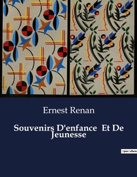 Abbildung von: Souvenirs D'enfance Et De Jeunesse - Culturea