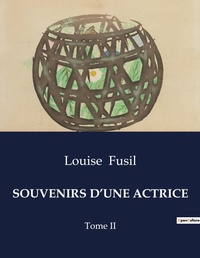 Abbildung von: Souvenirs d'Une Actrice - Culturea