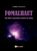 Cover: FOMALHAUT ed altri racconti scritti in auto - Youcanprint