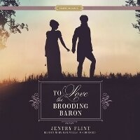 Enlarge image Cover: To Love the Brooding Baron - SHADOW MOUNTAIN