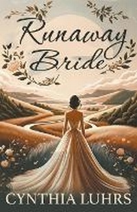 Enlarge image Cover: Runaway Bride - Cynthia Luhrs