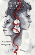 Cover: Invisible Burdens - Jillian D. Wray