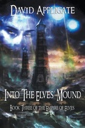 Cover: Into the Elves' Mound - David Applegate