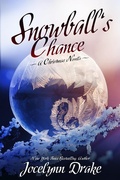 Cover: Snowball's Chance (Ice & Snow Christmas, #3) - Jocelynn Drake