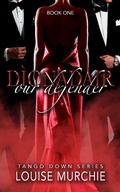 Cover: D&igrave;onadair (Tango Down Duet, #1) - Louise Murchie