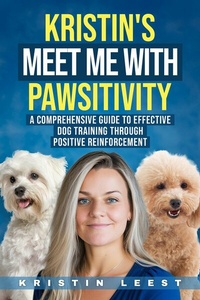 Abbildung von: Kristin's Meet Me with Pawsitivity - BOOKBABY