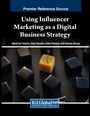Cover: Using Influencer Marketing as a Digital Business Strategy - Business Science Reference