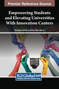 Cover: Empowering Students and Elevating Universities With Innovation Centers - IGI Global