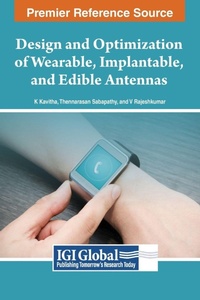 Enlarge image Cover: Design and Optimization of Wearable, Implantable, and Edible Antennas - IGI Global