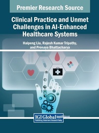 Enlarge image Cover: Clinical Practice and Unmet Challenges in AI-Enhanced Healthcare Systems - IGI Global