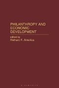 Cover: Philanthropy and Economic Development - Bloomsbury Academic USA