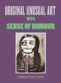 Cover: Original Unusual Art with Sense of Humour - AuthorHouse