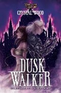 Cover: Dusk Walker - Storytellers Forge