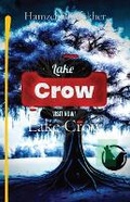 Cover: Lake Crow - hamzeh abufakher