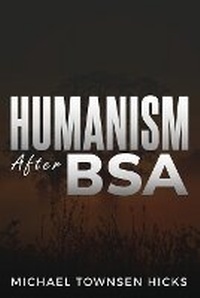 Enlarge image Cover: Humanism After the BSA - SANJOY