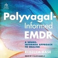 Cover: Polyvagal-Informed EMDR - Tantor Audio