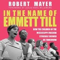Cover: In the Name of Emmett Till - Tantor Audio