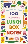 Cover: 100 Pass-Along Lunchbox Notes - Dayspring