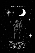 Cover: Things to Say in the Dark - Dorrance Publishing Co.