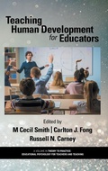 Cover: Teaching Human Development for Educators - Information Age Publishing