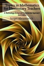 Cover: Topics in Mathematics For Elementary Teachers - Information Age Publishing