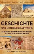 Cover: Geschichte und Mythologie AEgyptens - Billy Wellman