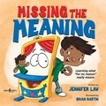 Cover: Missing the Meaning - Boys Town Press