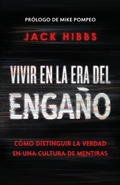 Cover: Vivir en la era del engano: Como distinguir la verdad en una cultura de mentiras / Living In the Daze of Deception - Origen