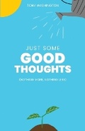 Cover: Just Some Good Thoughts - Atmosphere Press
