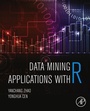 Cover: Data Mining Applications with R - Academic Press