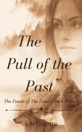 Cover: The Pull of the Past - Dreams in Ink