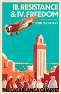 Cover: The Casablanca Quartet - III. Resistance & IV. Freedom - Opium Books