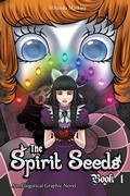Cover: The Spirit Seeds Book 1 - Miranda Artz