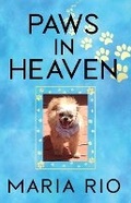Cover: Paws In Heaven - 979-8-9896734-2-1