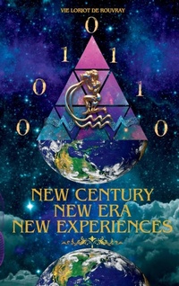 Abbildung von: New Century, New Era, New Experiences - VIE Loriot de Rouvray