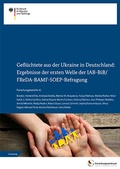 Cover: Gefl&uuml;chtete aus der Ukraine in Deutschland - Bundesamt f&uuml;r Migration und Fl&uuml;chtlinge