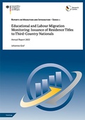 Cover: Educational and Labour Migration Monitoring: Issuance of Residence Titles to Third-Country Nationals - Bundesamt f&uuml;r Migration und Fl&uuml;chtlinge