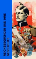 Cover: Reichsbegr&uuml;nder und ihre Geschichte - e-artnow
