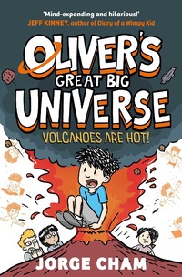 Abbildung von: Oliver's Great Big Universe: Volcanoes are Hot!: Volume 2 - Simon & Schuster Ltd