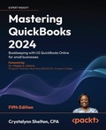 Cover: Mastering QuickBooks 2024 - Packt Publishing Limited