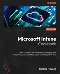 Cover: Microsoft Intune Cookbook - Packt Publishing Limited