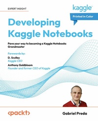Enlarge image Cover: Developing Kaggle Notebooks - Packt Publishing Limited