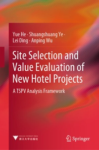 Abbildung von: Site Selection and Value Evaluation of New Hotel Projects - Springer