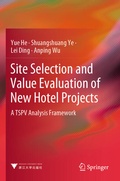 Cover: Site Selection and Value Evaluation of New Hotel Projects - Springer