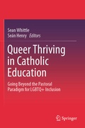 Cover: Queer Thriving in Catholic Education - Springer