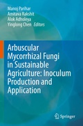 Cover: Arbuscular Mycorrhizal Fungi in Sustainable Agriculture: Inoculum Production and Application - Springer
