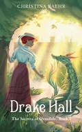 Cover: Drake Hall - Christina Baehr