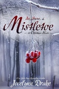 Cover: Ice, Snow, & Mistletoe (Ice & Snow Christmas, #2) - Jocelynn Drake