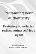 Cover: Reclaiming Your Authenticity - Vesna Jankovic